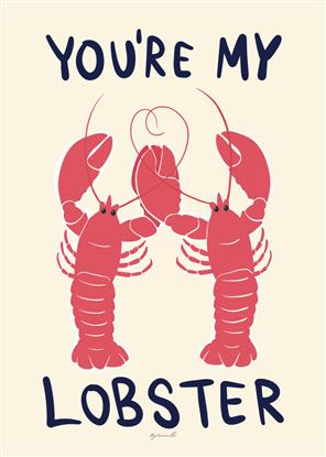 Picture of You are My Lobster Poster
