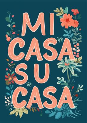 Picture of Mi Casa Su Casa Typography Poster