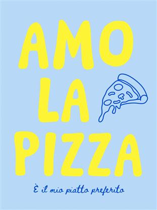 Picture of Amo la pizza Typography Poster